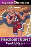 Hardcourt Upset (Chip Hilton Sports Series Book 15)