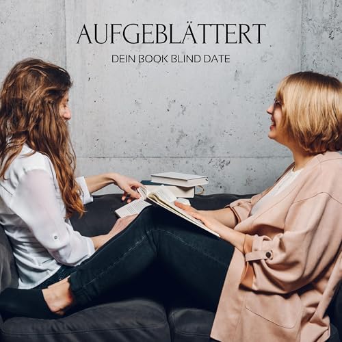 Aufgebl&auml;ttert - Dein Book Blind Date cover art