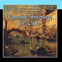 Romantic Showpieces For Viola by Mark Neumann & En-Chi Anna Ho