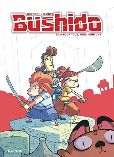 Télécharger Bushido - tome 2 - Un pour tous, tous pour un ! PDF Ebook En Ligne