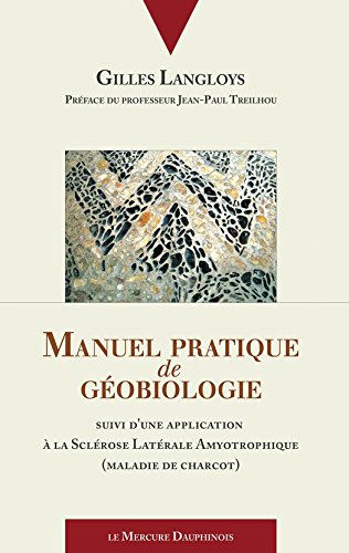 Télécharger Manuel pratique de géobiologie Francais PDF
