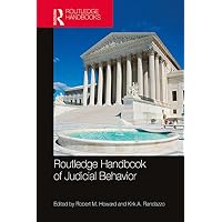 Routledge Handbook of Judicial Behavior