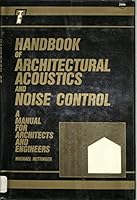 Handbook of Architectural Acoustics and Noise Control: A Manual for Architects and Engineers 0830626867 Book Cover