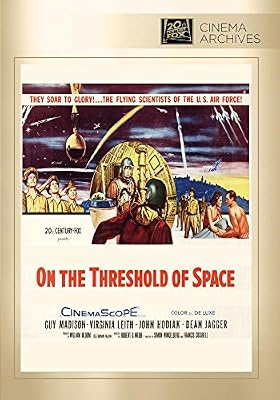 On The Threshold Of Space