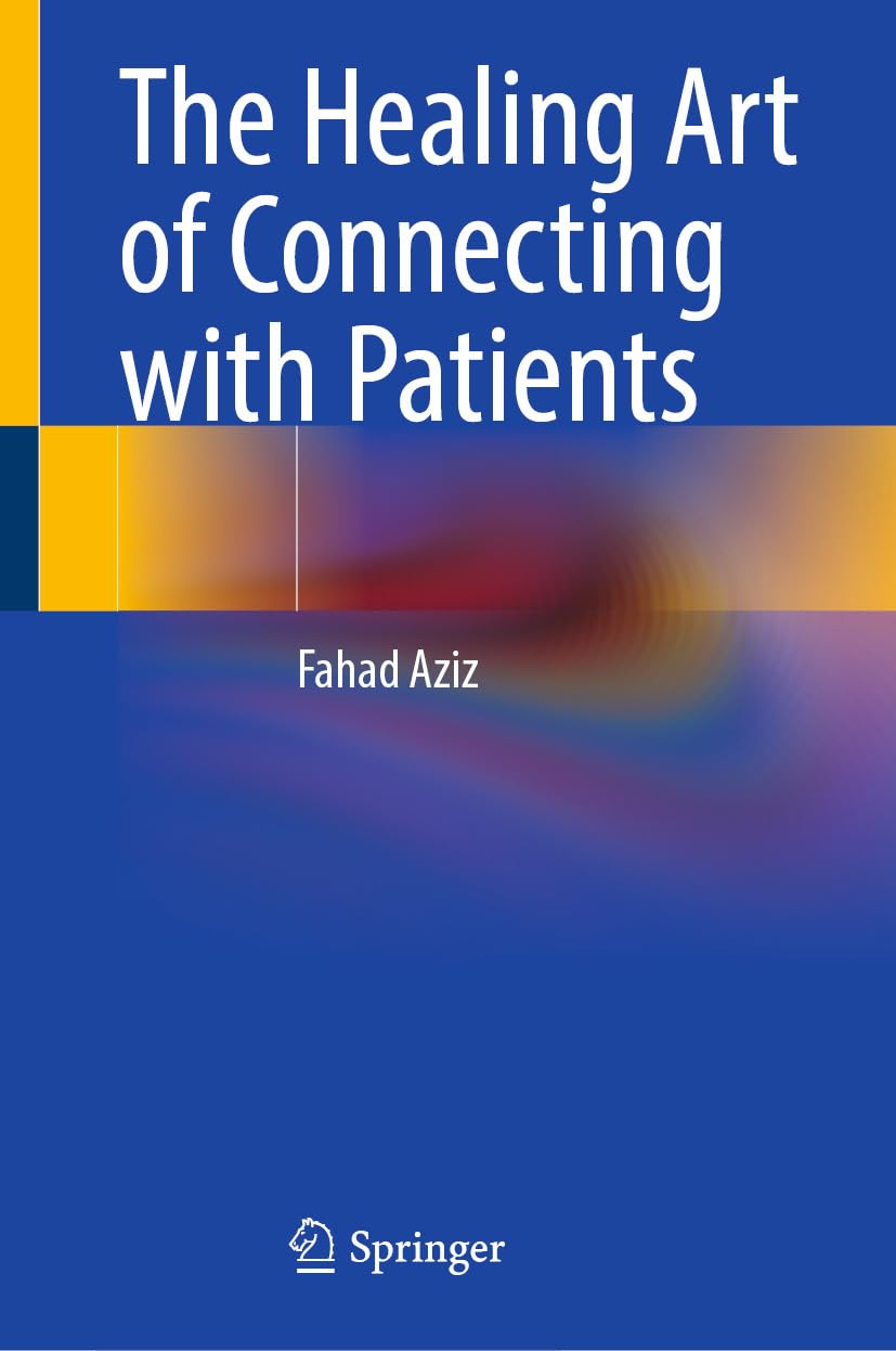 The Healing Art of Connecting with Patients (English Edition)