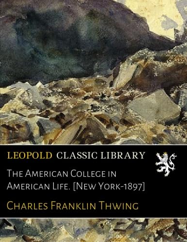 The American College in American Life. [New Yor... B01FBHK9AM Book Cover