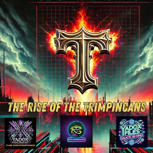 Rise of the Trimpicans | The Yadox Files Ep. 3