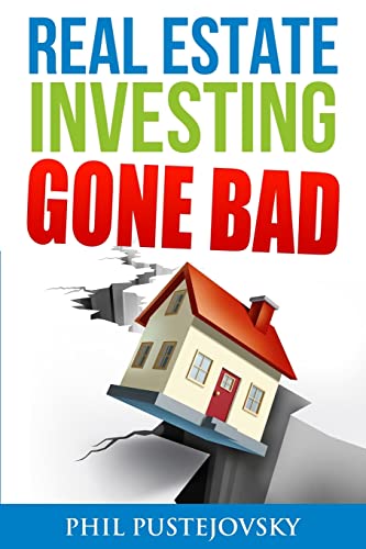 Real Estate Investing Gone Bad AI Book Summary