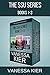 The SSU Series Books 1-3 (The Surgical Strike Unit Book 9)