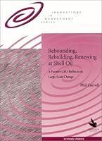 Rebounding, Rebuilding, Renewing at Shell Oil 1883823358 Book Cover