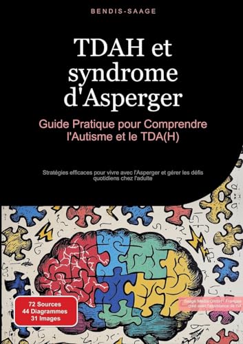TDAH et syndrome d'Asperger: Guide pratique pour comprendre l'autisme et le TDA(H): 5