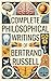 Complete Philosophical Writings of Bertrand Russell: Including The Problems of Philosophy, Mysticism and Logic, and Principles of Social Reconstruction (Grapevine Edition) (English Edition)