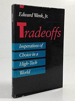 Hardcover Tradeoffs: Imperatives of Choice in a High-Tech World Book