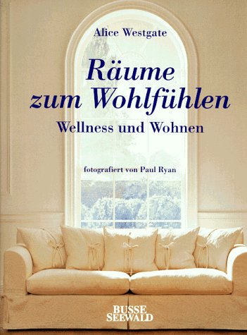 Räume zum Wohlfühlen