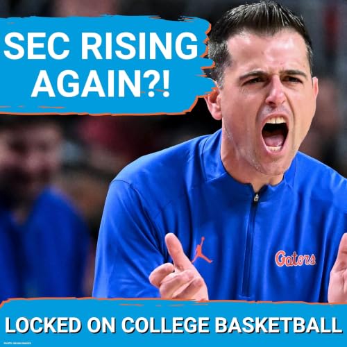 DOMINANCE: Will Florida Lead the Charge to Propel SEC BACK to the Top of College Basketball?