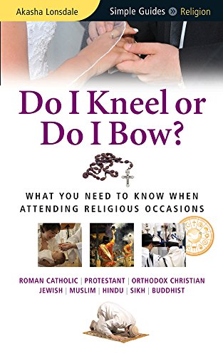 Do I Kneel or Do I Bow? (Simple Guides)