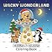 Wacky Wonderland Paws & Claus Coloring Book