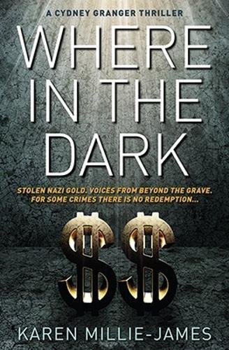 Where in the Dark: 2 (A Cydney Granger Thriller)