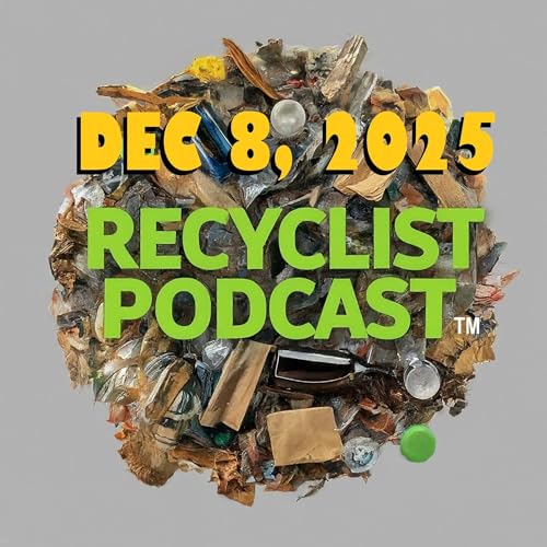 Recyclist News 12-8-2025: Wastewater, the new scrapyard?