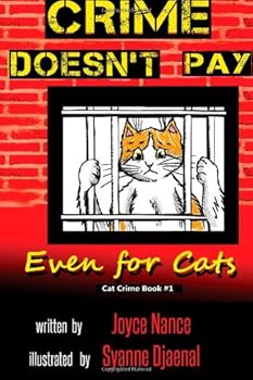 Paperback Crime Doesn't Pay - Even for Cats (Cat Crime) Book