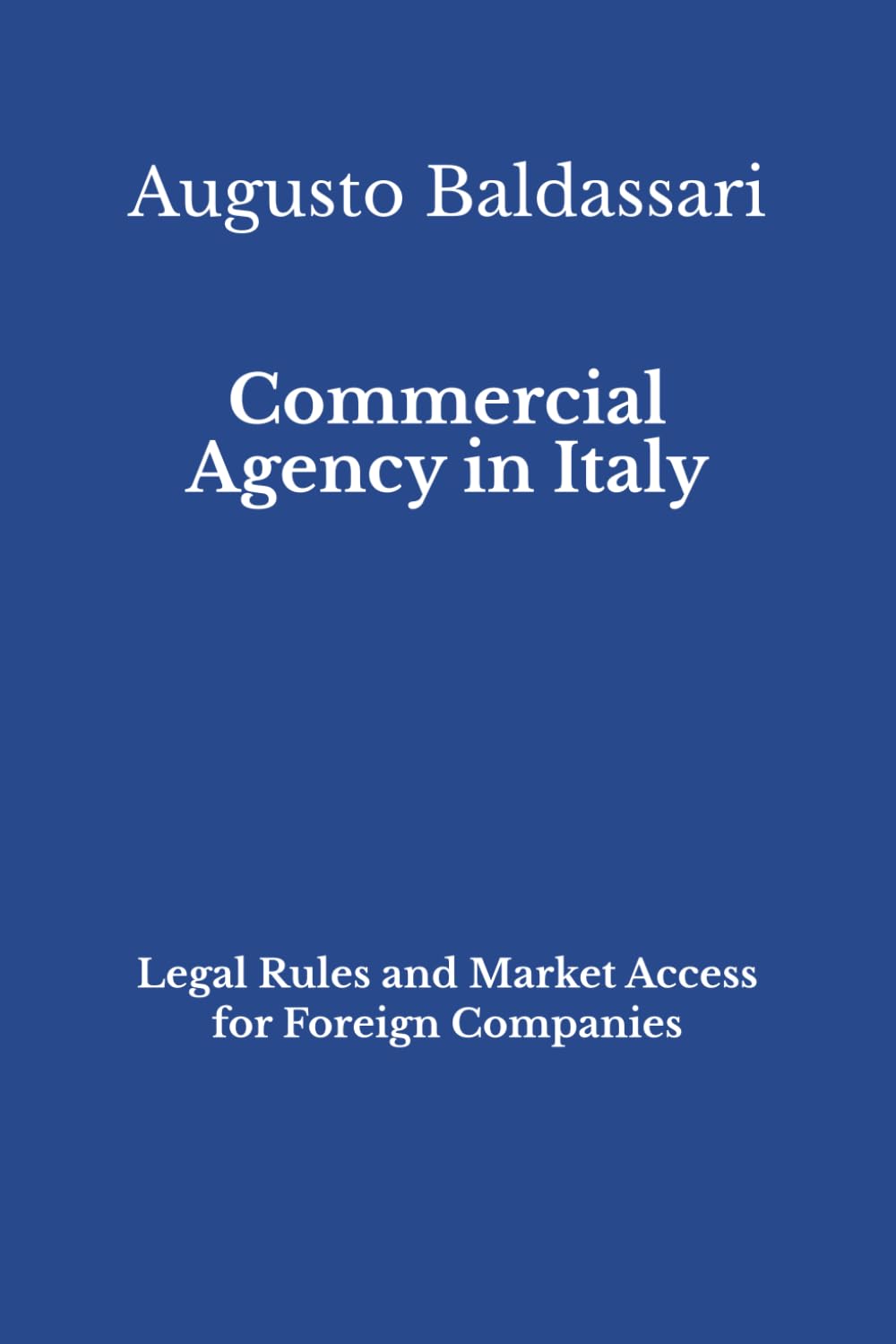 Commercial Agency in Italy: Legal Rules and Market Access for Foreign Companies