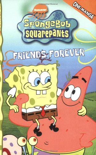 SpongeBob SquarePants Friends Forever (Spongebob Squarepants (Tokyopop)) (v. 2)