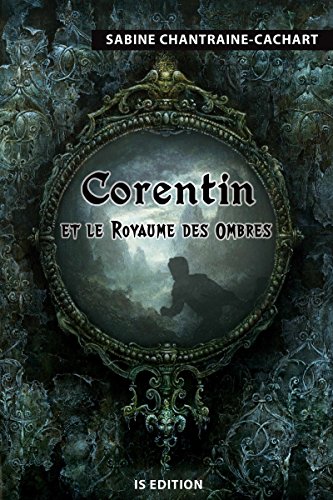 Télécharger Corentin et le Royaume des Ombres (Asiclarow) PDF Ebook En Ligne