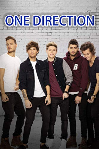  ONE DIRECTION: one direction Notebook and Journal Perfect for Birthday gifts and Fan club members - Great Gift idea for Teacher, Family and For ... Father Day, Mother Day and Birthdays)