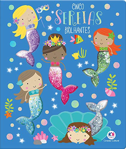 Cinco sereias brilhantes: