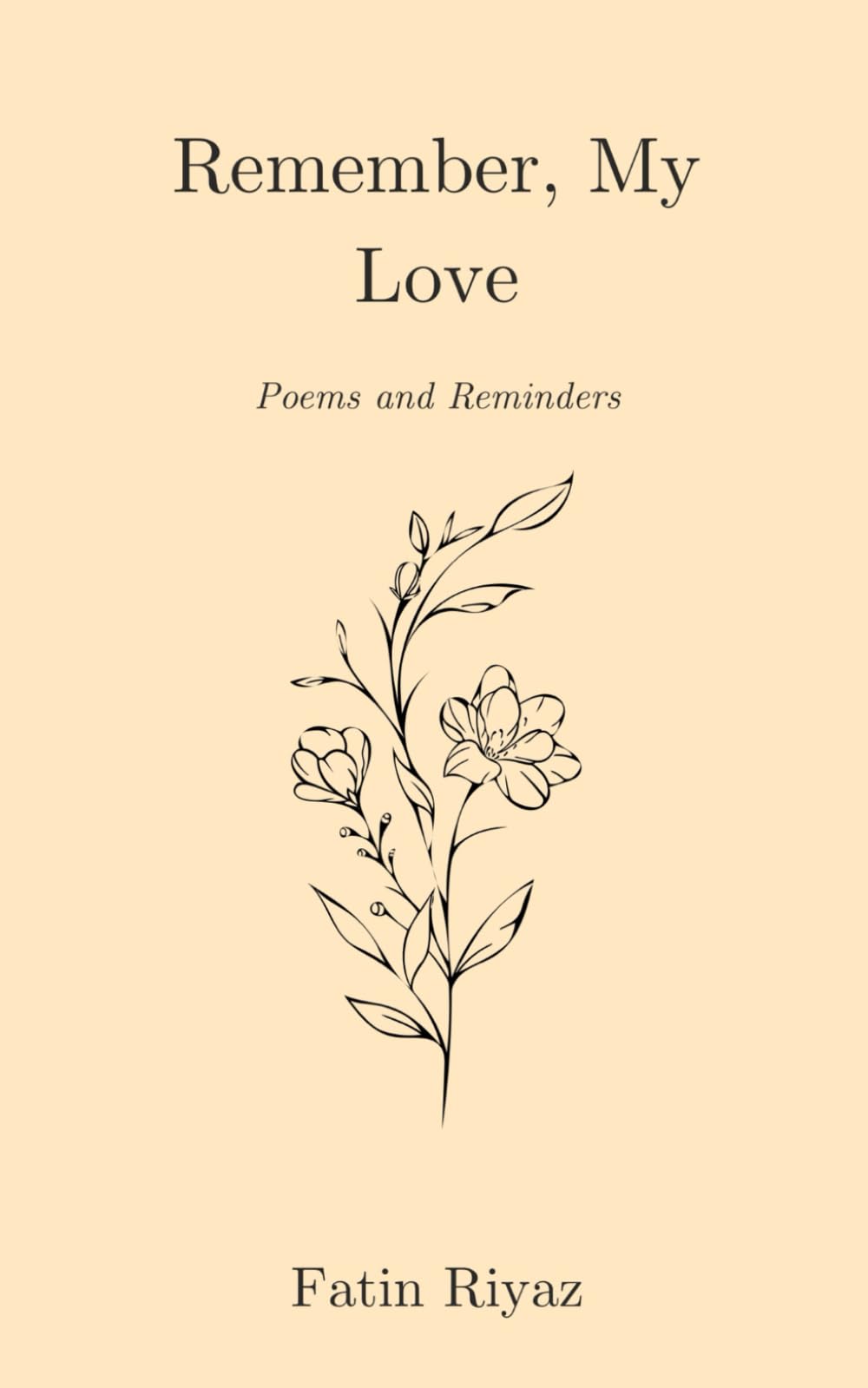 Remember, My Love: Poems and Reminders (Love Yourself Series)