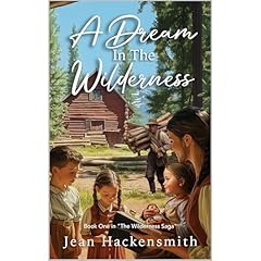 A Dream In The Wilderness Audiolibro Por Jean Hackensmith arte de portada