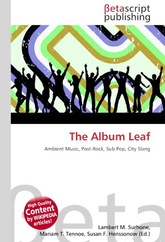 Photo de The Album Leaf: Ambient Music, Post-Rock, Sub Pop, City Slang