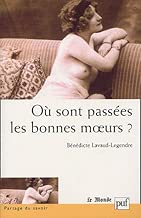 Download Où sont passées les bonnes moeurs ? PDF