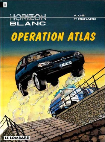 horizon blanc vol 3 : Operation atlas