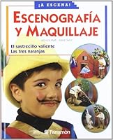 Escenografia Y Maquillaje (Spanish Edition) 8434223899 Book Cover