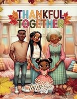 Thankful Together B0F5Q4NHPQ Book Cover