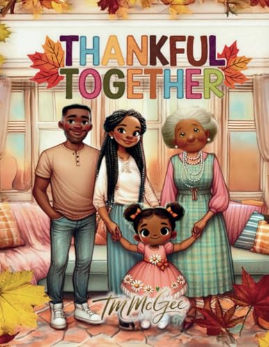 Thankful Together B0F5Q4NHPQ Book Cover