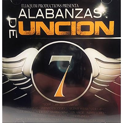 Alabanzas de Uncion Vol. 7