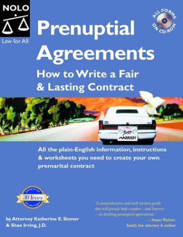 Prenuptial Agreements : How to Write a Fair and Lasting Contract