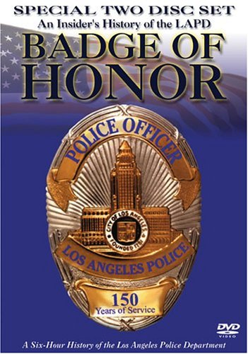 Badge of Honor: An Insider's History of the LAPD [DVD]