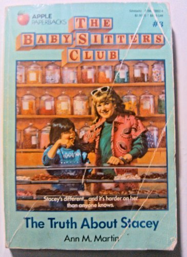 The Truth about Stacey (Baby-Sitters Club, No. 3) 0590339524 Book Cover