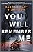 You Will Remember Me: A Novel (English Edition)