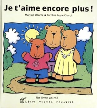 Paperback Je t'aime encore plus ! [French] Book