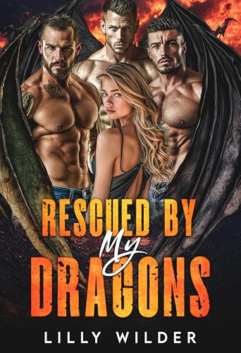 Rescued By My Dragons : Reverse Harem Romance (The Dragons Of Tellus Book 2)