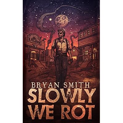 Slowly We Rot