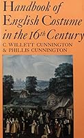 Handbook of English costume in the sixteenth century, 0571046924 Book Cover