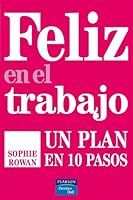 Feliz en el Trabajo 8483224917 Book Cover