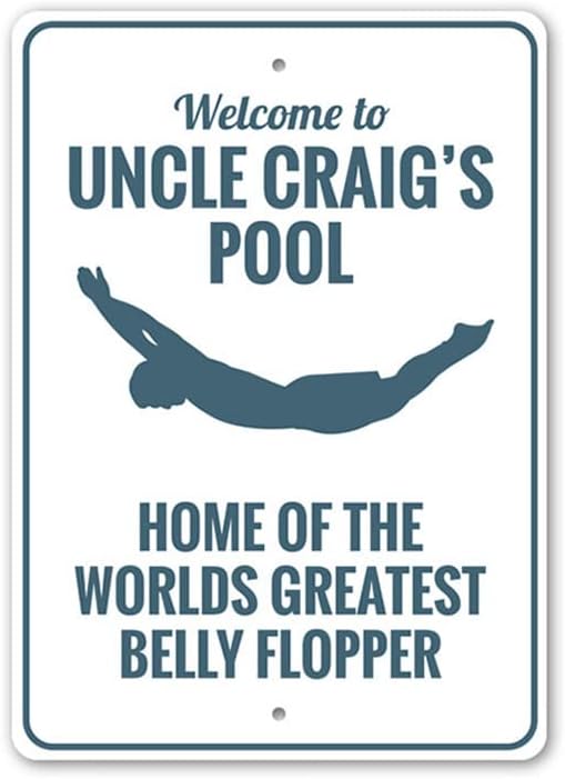 Home of the Greatest Belly Flopper, Custom Pool Sign, Decorative Pool Sign - 12" x 18"