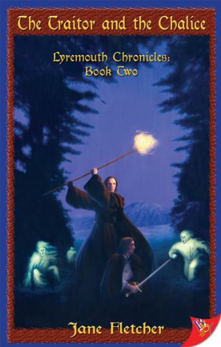 The Traitor And The Chalice Lyremouth Chronicles Book 2 Kindle