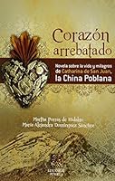 CORAZON ARREBATADO 6070911679 Book Cover